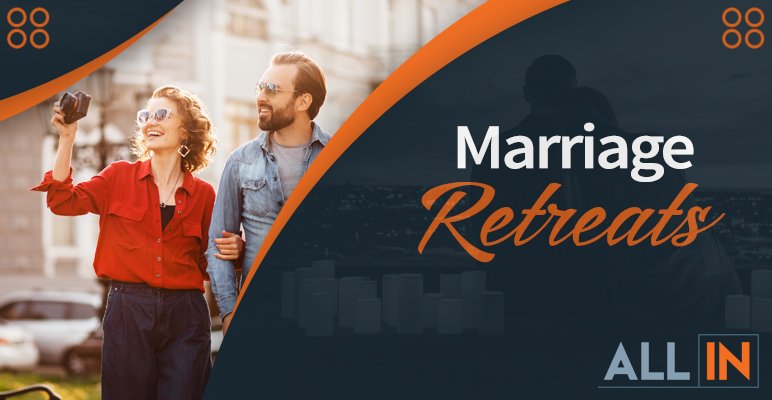 Marriage Retreats