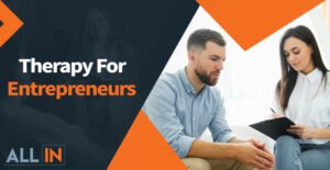 Therapy For Entrepreneurs Blog